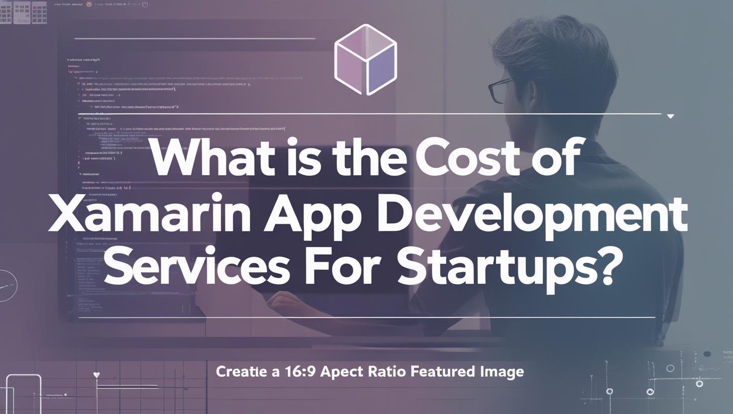 What is the cost of Xamarin app development services for startups?